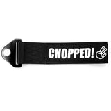 CHOPPED Tow Strap