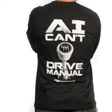 Ai Can't Drive Manual - Long Sleeve