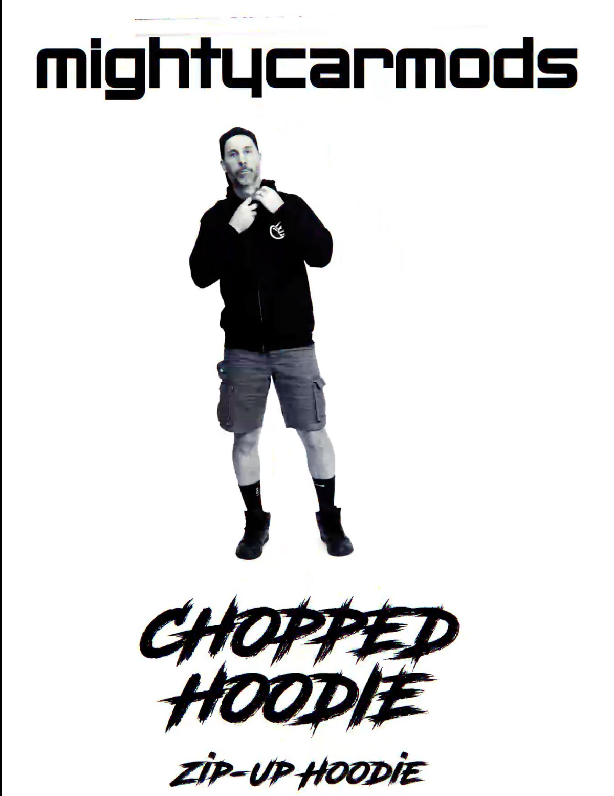 Chopped Hoodie – Mighty Car Mods