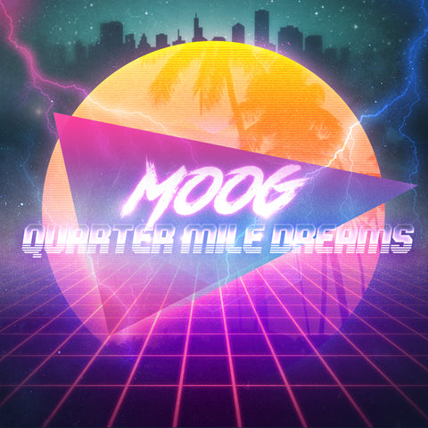 MOOG Quarter Mile Dreams EP