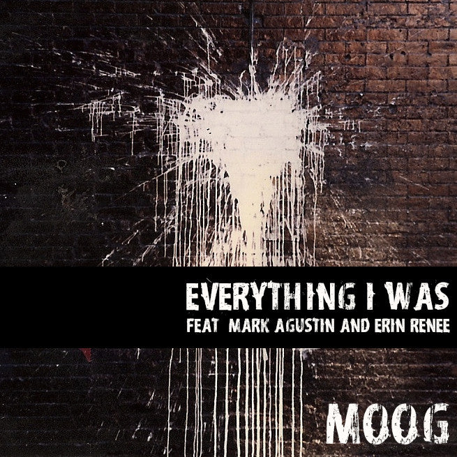 Everything I Was (Feat Mark Agustin & Erin Renee) - Single
