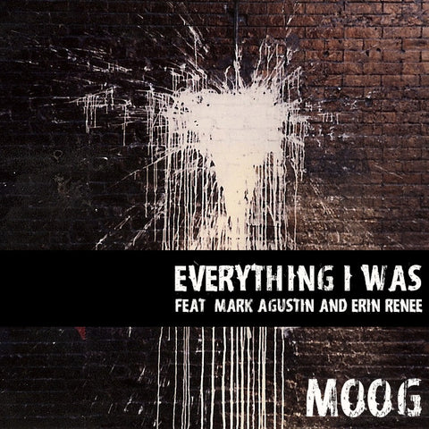Everything I Was (Feat Mark Agustin & Erin Renee) - Single