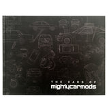 The Cars of Mighty Car Mods [MODIFIED EDITION] - Hardcover Book